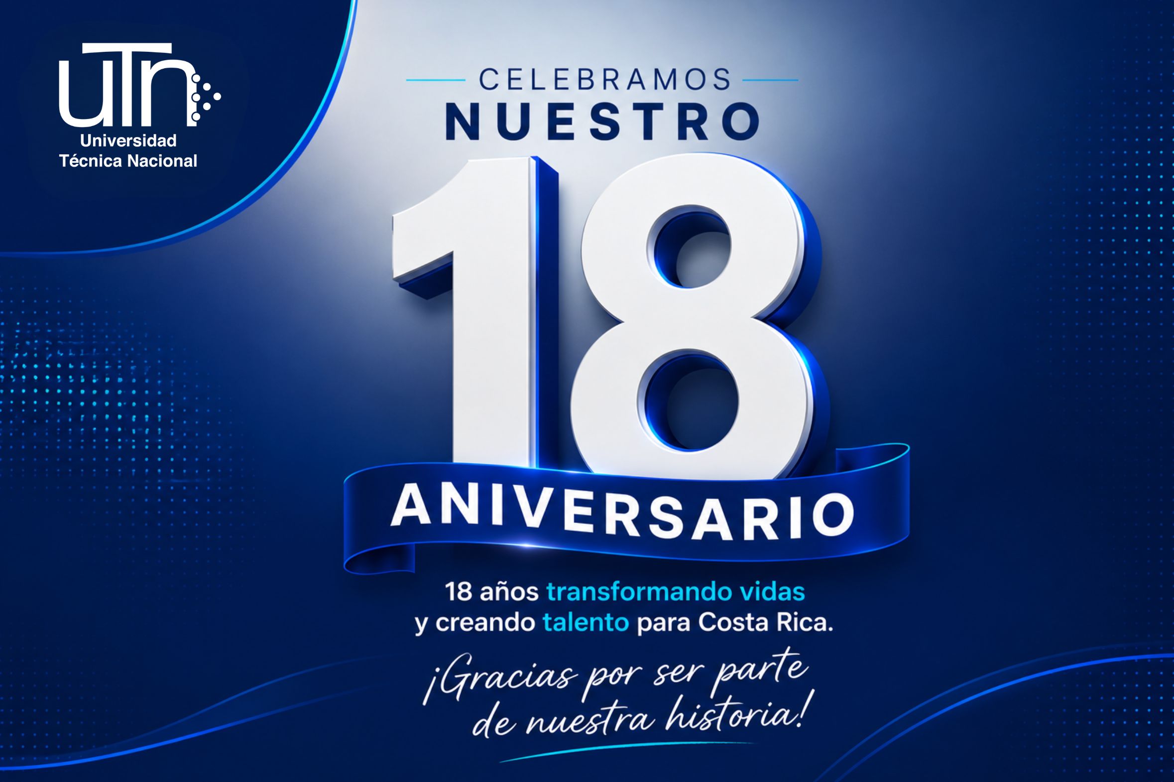 UTN celebra 18 años transformando vidas y formando el talento que ...